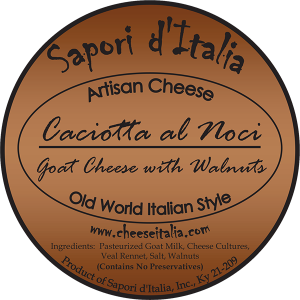 Sapori d' Italia Artisian Cheese label. Caciotta al Noci Goat Cheese with Walnuts. KY cheese label